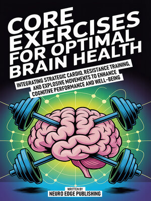 cover image of Core Exercises For Optimal Brain Health
